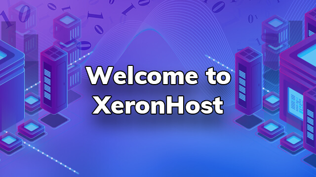 Thank you for choosing XeronHost!